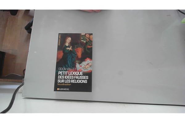 Petit Lexique des idées fausses sur les religions