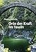 Orte der Kraft im Tessin by 
