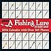 Produktbild A Fishing Lure Every Day 2016 Wall Calendar: with Over 365 Photos