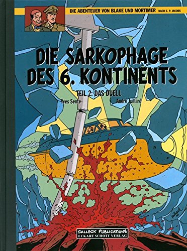 Die Sarkophage des 6. Kontinents: Teil 2: Das Duell