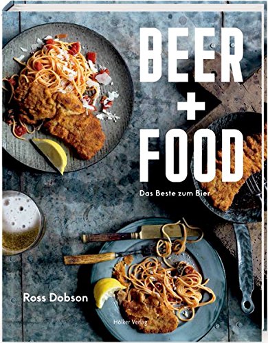 Download Beer + Food: Das Beste zum Bier Download Beer + Food: Das Beste zum Bier
