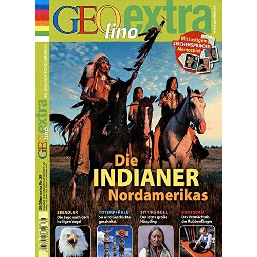 GEOlino Extra / GEOlino extra 38/2013 - Die Indianer Nordamerikas