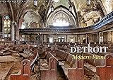 Detroit - Modern Ruins (Wandkalender 2019 DIN A3 quer): Verlassene Orte in Detroit (Monatskalender, 14 Seiten ) (CALVENDO Orte) by 
