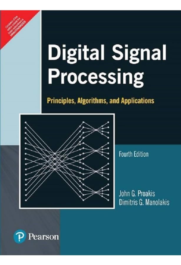 Digital Signal Processing, 4e : John G. Proakis, Dimitris G