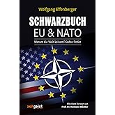 Schwarzbuch EU & NATO: Warum die Welt keinen Frieden findet