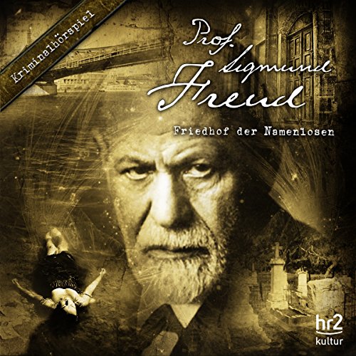 Friedhof der Namenlosen (Prof. Sigmund Freud 5)