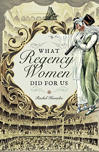 Download What Regency Women Did For Us