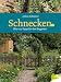 Produktbild Schnecken: Über 100 Tipps für den Biogarten