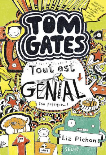 <a href="/node/369">Tout est génial (ou presque) - Tom Gates 3</a>