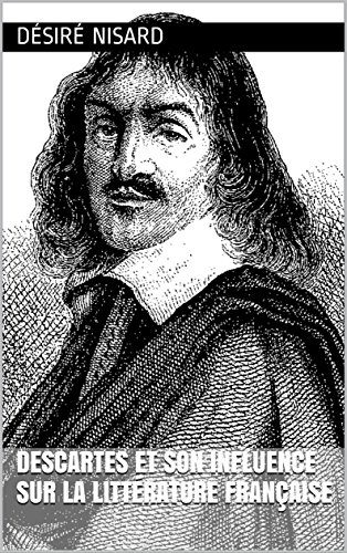 Descartes et son influence sur la littérature française