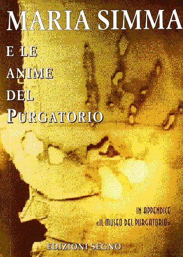 Maria Simma e le anime del purgatorio libro
