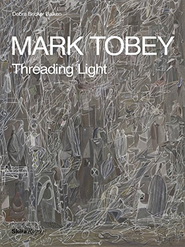 Mark Tobey: Threading Light livre