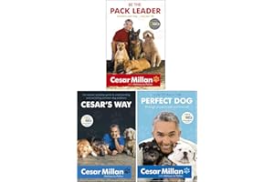 Cesar Milan 3 Books Collection Set (How to Raise the Perfect Dog, Cesar's Way: Everyday Guide to Understanding & Correcting Common Dog Problems & Be the Pack Leader)