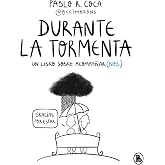Durante la tormenta: Un libro sobre acompa&ntilde;ar(nos) (Bruguera Tendencias)