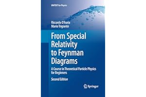 From Special Relativity to Feynman Diagrams: A Course in Theoretical Particle Physics for Beginners