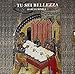 Produktbild Tu Sei Bellezza
