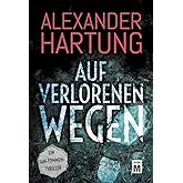 Auf verlorenen Wegen (Ein Jan-Tommen-Thriller, Band 8)