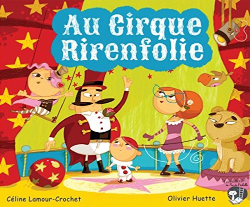 <a href="/node/6707">Au cirque Rirenfolie</a>