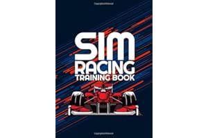 SIM RACING TRAINING BOOK: Racing Games Journal to help you learn tracks, improve your lap times by drawing and noting down driving lines, apex points, ... intermediate or competitive Simracer