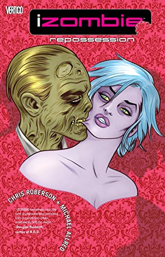 Download iZombie Volume 4: Repossessed TP (MR) Download iZombie Volume 4: Repossessed TP (MR)