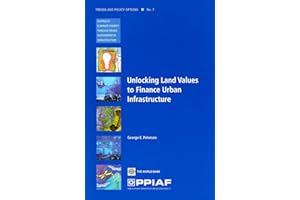 Unlocking Land Values to Finance Urban Infrastructure (Trends and Policy Options): 07