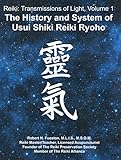 Image de The History and System of Usui Shiki Reiki Ryoho