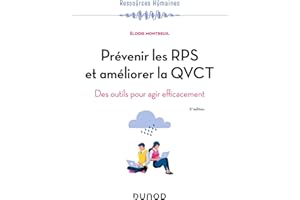 Prévenir les RPS et améliorer la QVCT - 5e éd: Des outils pour agir efficacement