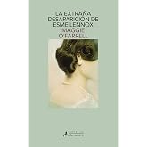 La extra&ntilde;a desaparici&oacute;n de Esme Lennox (Salamandra Narrativa)