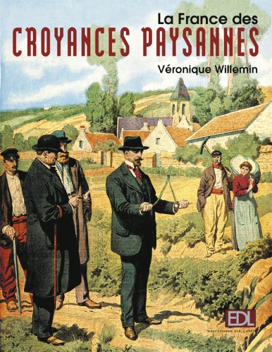 couverture de : La France des croyances paysannes