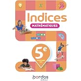 Math&eacute;matiques 5e Indices