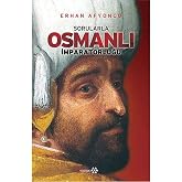 Sorularla Osmanlı İmparatorluğu (Ciltli): Ciltli
