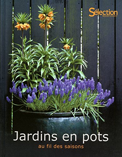 Le  jardins en pots au fil des saisons