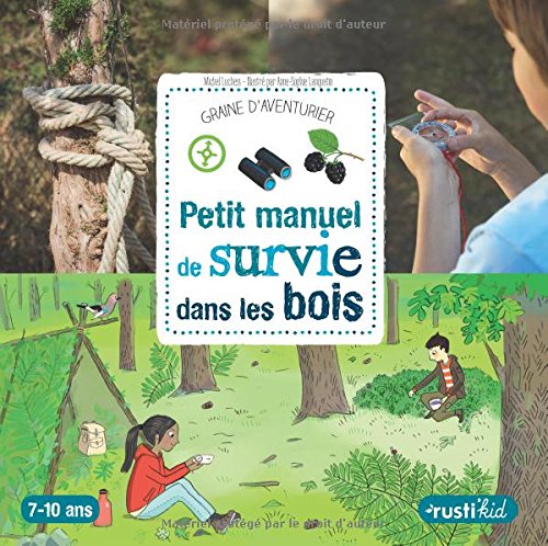 couverture de : Petit manuel de survie dans les bois