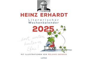 Heinz Erhardt: Literarischer Wochenkalender 2025: Illustrierter Wandkalender mit Gedichten