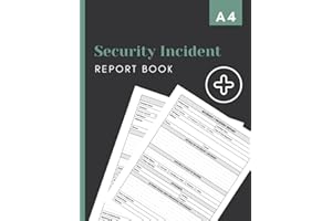 Security Incident Report Book: HSE Complaint Accident & Incident Log Book to Record All Accidents, Incidents & Injuries | Health & Safety Report Book ... & Schools | 120 Pages, 8.5 x 11 inches(A4).