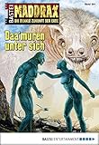 Image de Maddrax - Folge 391: Daa'muren unter sich