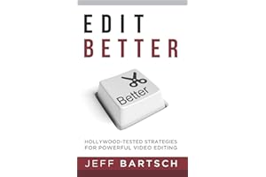 Edit Better: Hollywood-Tested Strategies For Power Video Editing