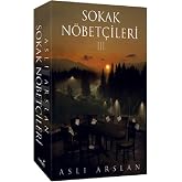 Sokak N&ouml;bet&ccedil;ileri - 3