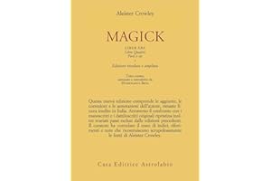 Magick. Liber ABA. Libro quattro. Parti I-III (Italiano)