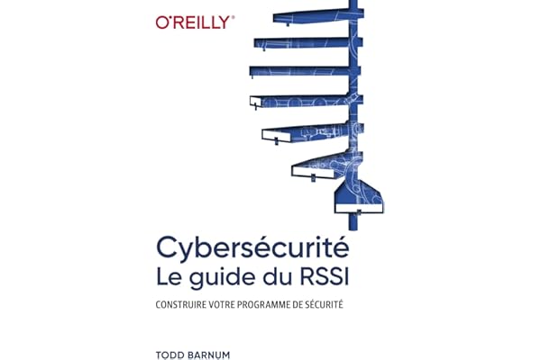 Cybersécurité - Guide du RSSI