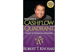 Rich Dad's Cashflow Quadrant: Guide to Financial Freedom