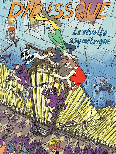 Didissque, Tome 1 : La révolte asymétrique