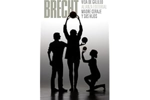 Vida de Galileo. Madre Coraje y sus hijos: (Teatro completo, 7) (El libro de bolsillo - Bibliotecas de autor - Biblioteca Brecht)