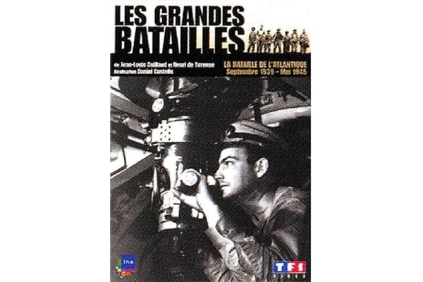 Les Grandes batailles - La bataille de l'Atlantique