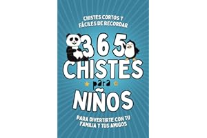 365 CHISTES PARA NIÑOS. Chistes cortos y fáciles de recordar para divertirte con tu familia y tus amigos: Chistes infantiles respetuosos para niños y ... esperas. (Humor para niños de 6 a 12 años)