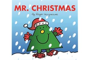 Mr. Christmas: The Perfect Christmas Stocking Filler from the Brilliantly Funny Classic Children’s Illustrated Series (Mr. Men & Little Miss Celebrations)