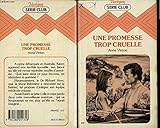 Une Promesse trop cruelle (Harlequin)