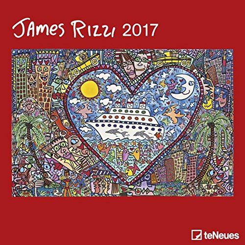 James Rizzi 2017 - Kunstkalender 2017, Broschürenkalender, Wandkalender, Posterkalender 2017, Pop Art Kalender - 30 x 30 cm