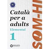 Som-hi! Elemental 1. Llengua catalana B1