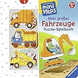 Mein großes Fahrzeuge Puzzle-Spielbuch: Ab 18 Monaten...